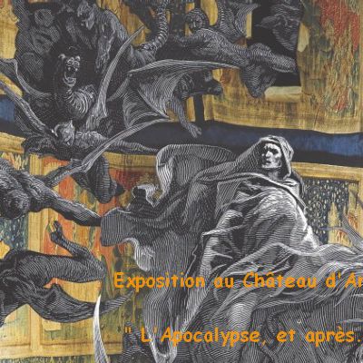 Château d'Angers : " L'Apocalypse, et après... "